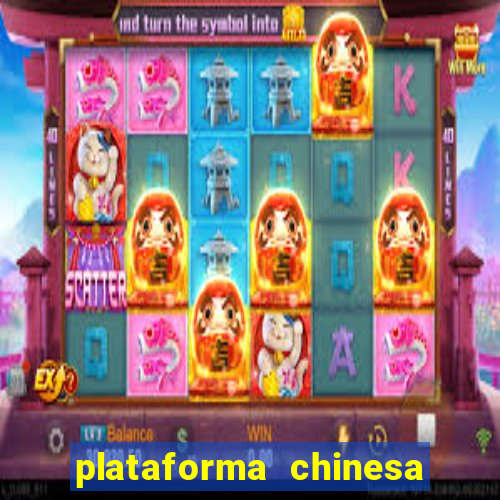 plataforma chinesa de slots